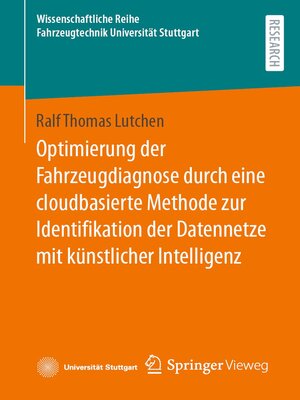cover image of Optimierung der Fahrzeugdiagnose durch eine cloudbasierte Methode zur Identifikation der Datennetze mit künstlicher Intelligenz